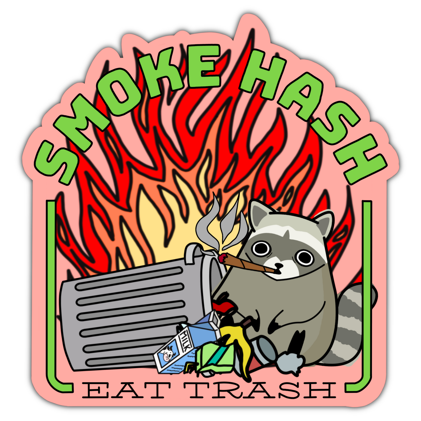 Smoke Hash Eat Trash Sticker