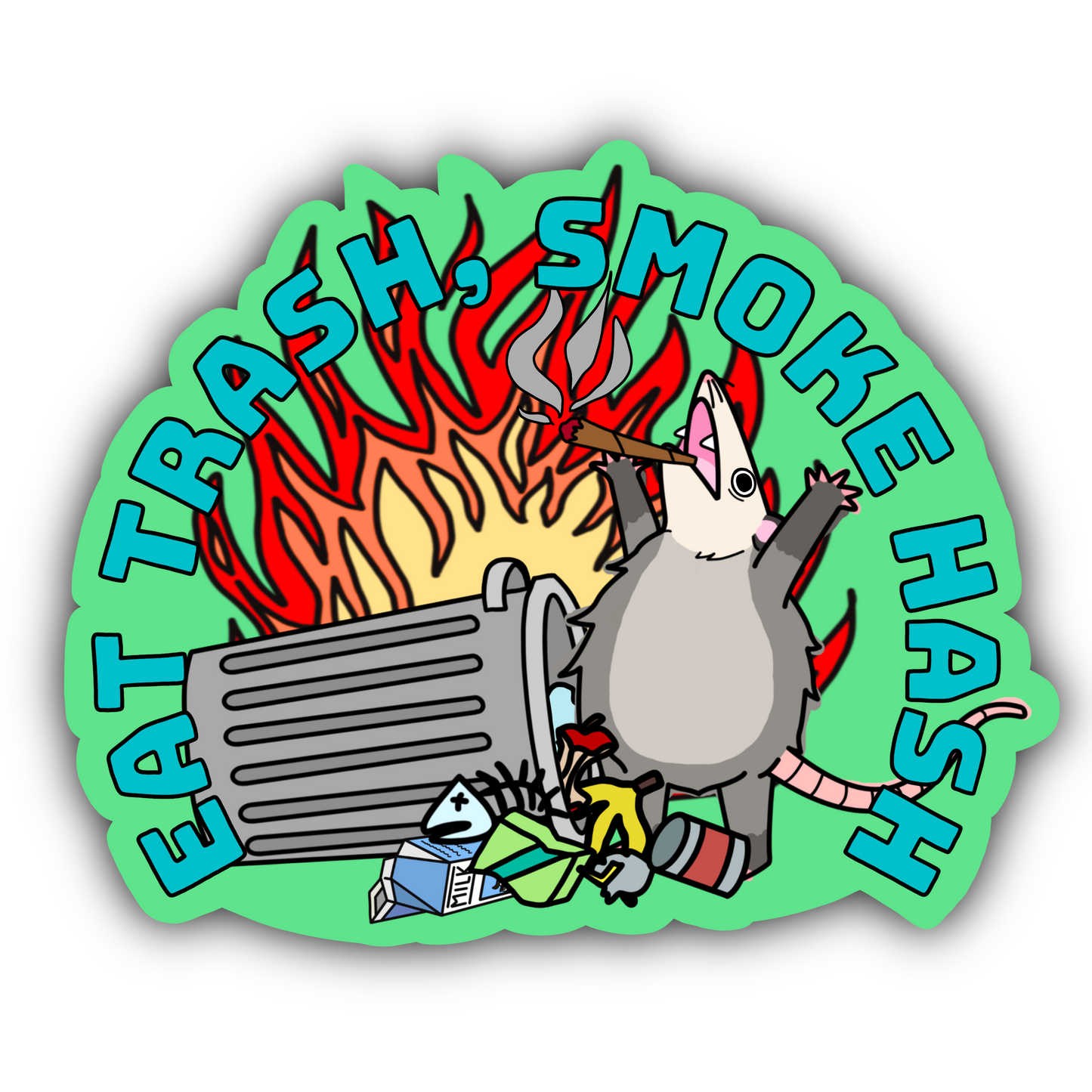 Eat Trash Smoke Hash Sticker