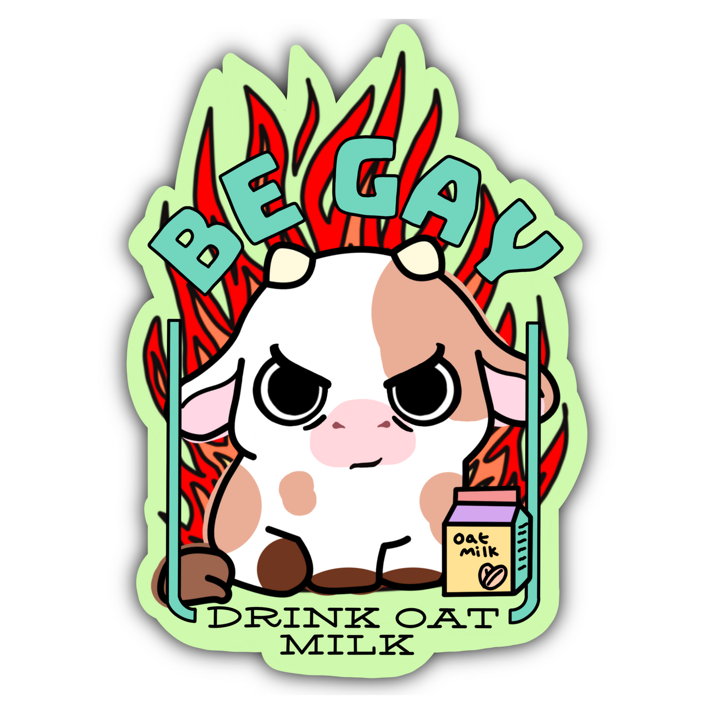Be Gay Drink Oat Milk Sticker