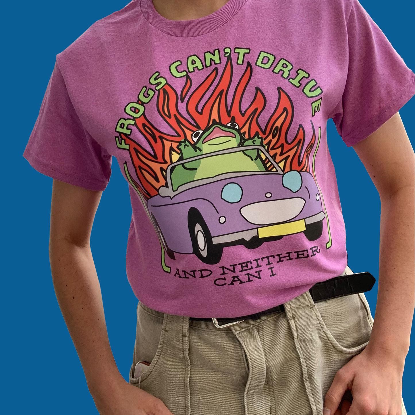Frogs Can't Drive and Neither Can I- Frog Shirt
