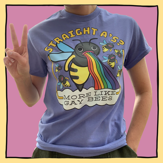 Straight A's? More Like Gay Bees T-shirt