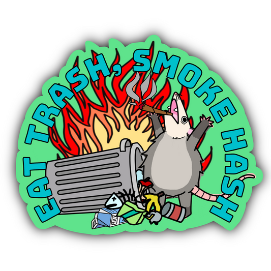 Eat Trash Smoke Hash Sticker