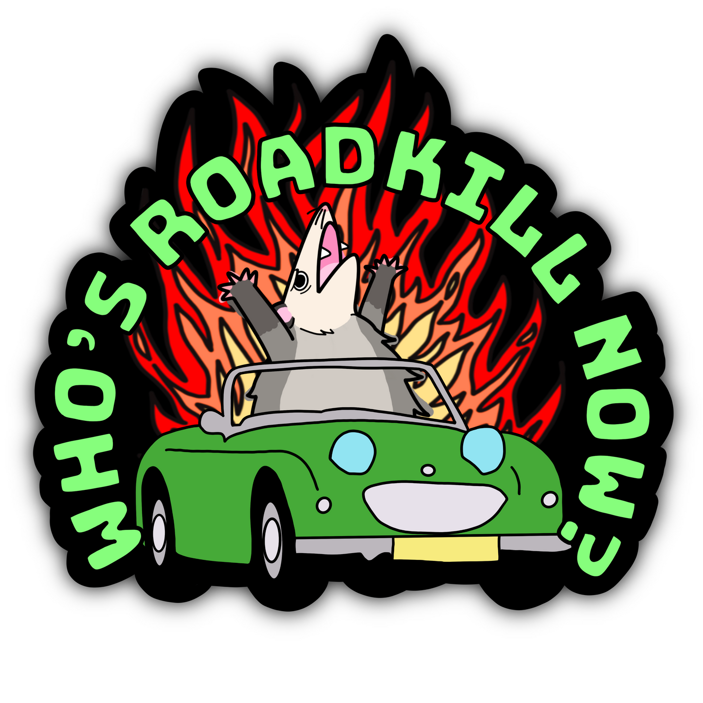 Who’s Roadkill Now Sticker