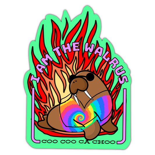 I am the Walrus Coo Coo Ca Choo Sticker
