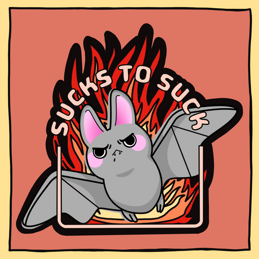 Sucks to Suck- Angry Bat- Magnet